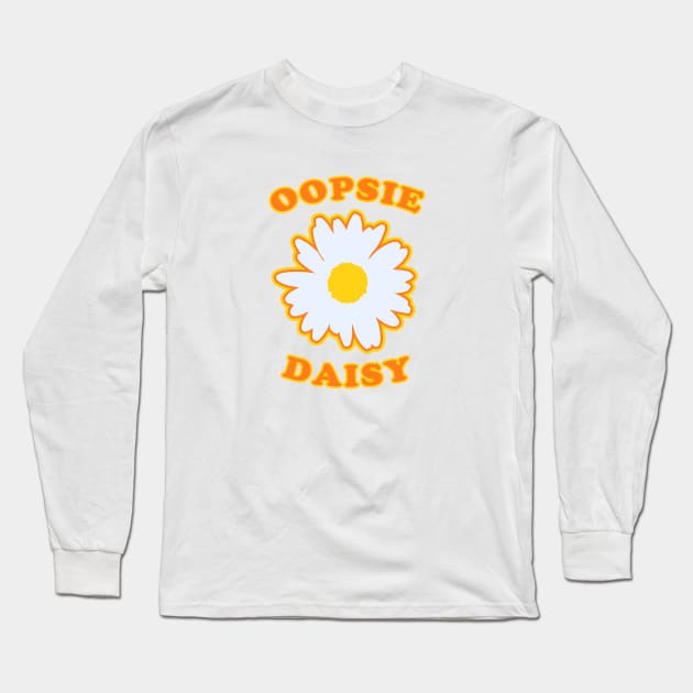 Retro Oopsie Daisy Long Sleeve T-Shirt by Sunny Saturated